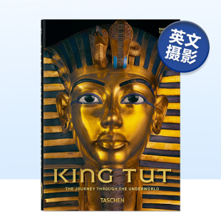 Tut.The Journey TASCHEN40周年纪念版 现货 穿越地下世界之旅古埃及法老文物艺术历史进口原版 Underworld King the through