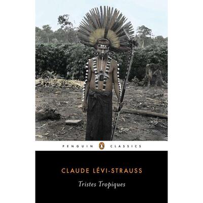 【预售】忧郁的热带 Tristes Tropiques 原版英文文学小说图书
