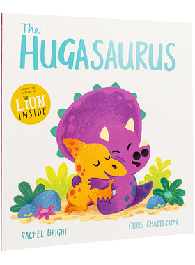 【现货】爱抱抱的小恐龙 The Hugasaurus英文儿童绘本原版图书外版进口书籍 Rachel Bright,Chris Chatterton