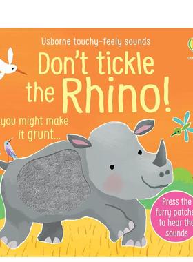 【预售】【触摸发声书】别给犀牛挠痒痒！ 【Touchy Feely Sound】Don't Tickle the Rhino! 原版英文儿童趣味