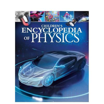 【预售】儿童物理百科全书 Children's Encyclopedia of Physics 原版英文儿童绘本图书