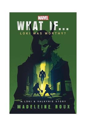 【预售】漫画 假如..洛基配得上呢(洛基与瓦尔基里的故事) Marvel: What If..Loki Was Worthy 英文漫画书原版进口图书美漫书籍