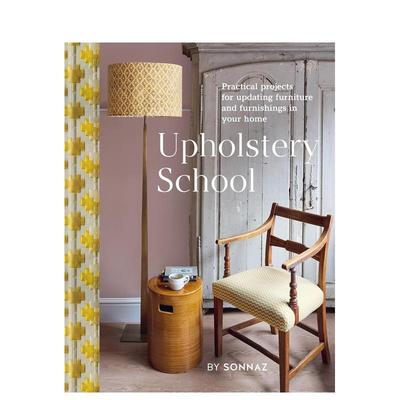 【现货】软装改造学院：家居换新实践指南 Upholstery School 原版英文室内设计装饰图书书籍