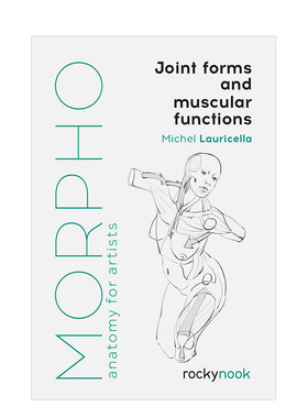 【现货】关节形式和肌肉功能Joint Forms and Muscular Functions 英文原版素描美术技法画册指南书籍进口
