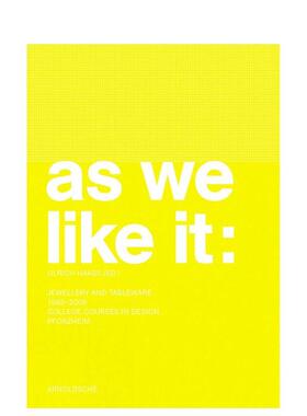 【预售】如我们所愿：珠宝与餐具作品集（1988-2008） As We Like it : Jewellery and Tableware 1988-2008 原版英文珠宝首饰图书