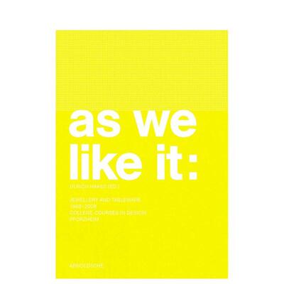 【预售】如我们所愿：珠宝与餐具作品集（1988-2008） As We Like it : Jewellery and Tableware 1988-2008 原版英文珠宝首饰图书