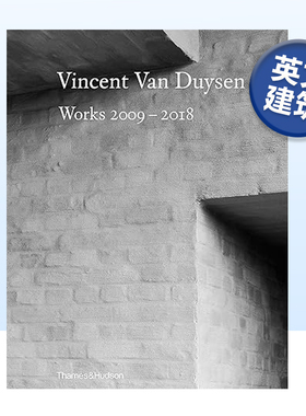 【现货】Vincent Van Duysen Works 2009–2018，文森特·范·杜伊森作品集2009-2018英文建筑师 工作室 原版图书外版进口书籍