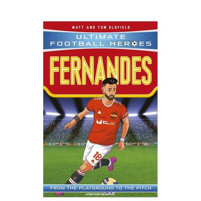 【预售】【足球英雄系列】布鲁诺·费尔南德斯 【Ultimate Football Heroes】Bruno Fernandes 原版英文青少年读物