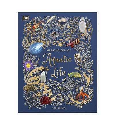 【现货】奇妙海底世界 【anthologies】an anthology of aquatic Life  原版英文儿童绘本图书