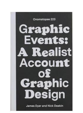 【现货】Graphic Events: A Realist Account of Graphic Design，图形事件：图形设计的现实主义描述 英文原版艺术设计图书