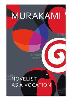 【预售】我的职业是小说家 村上春树首部自传性作品 Novelist as a Vocation英文传记原版图书进口书籍Haruki Murakami