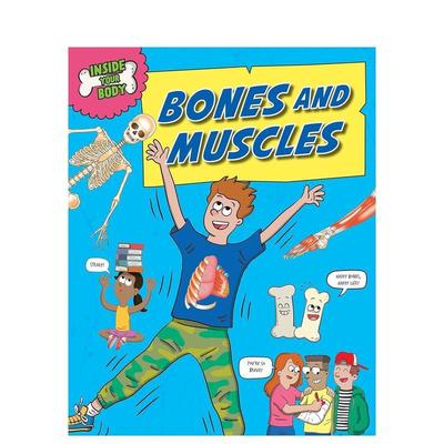 【现货】你的身体内部：骨骼和肌肉 Inside Your Body: Bones and Muscles 原版英文儿童绘本图书书籍