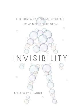 【预售】隐形：如何不被看见的历史和科学 Invisibility: The History and Science of How Not to Be Seen 原版英文社会科学图书