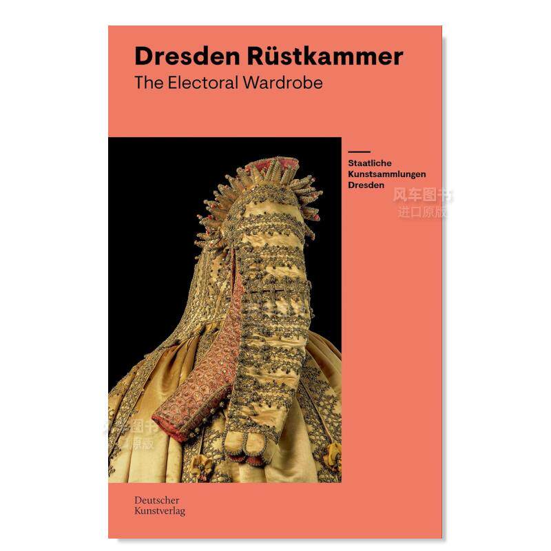 【预 售】德累斯顿军械库室 dresden rüstkammer英文外国美术原版