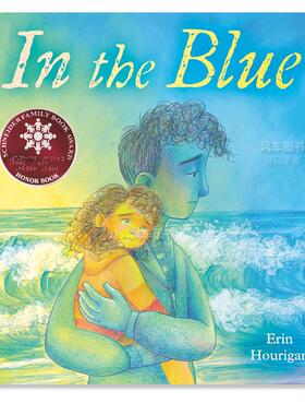 【预售】【施耐德家族图书奖】蓝色里 In the Blue 英文儿童绘本原版图书外版进口书籍Little, Brown Erin Hourigan