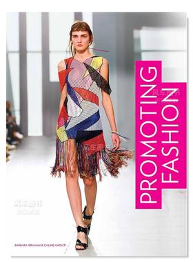 【现货】Promoting Fashion，促销时尚英文服装设计 原版图书外版进口书籍