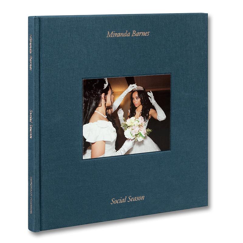 【预售】社交季 米兰达·巴恩斯 Social Season Miranda Barnes 原版英文摄影作品集 索菲亚科波拉委托创作图书