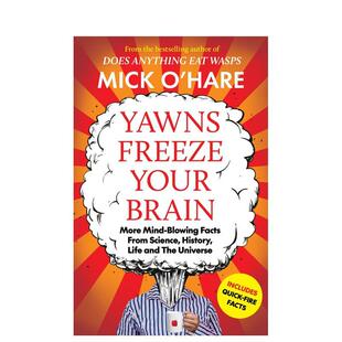 【预售】哈欠会冻结大脑? Yawns Freeze Your Brain 原版英文青少年读物 科学历史生命宇宙 趣味冷知识系列书图书书籍