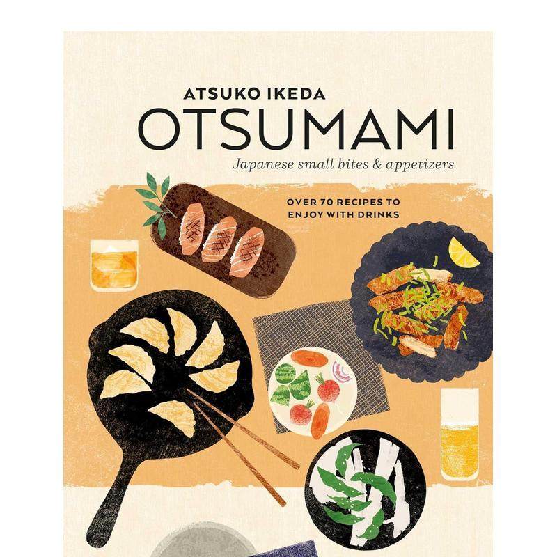 【预售】日式小食及开胃菜 Otsumami: Japanese small bites & appetizers 原版英文餐饮生活美食图书