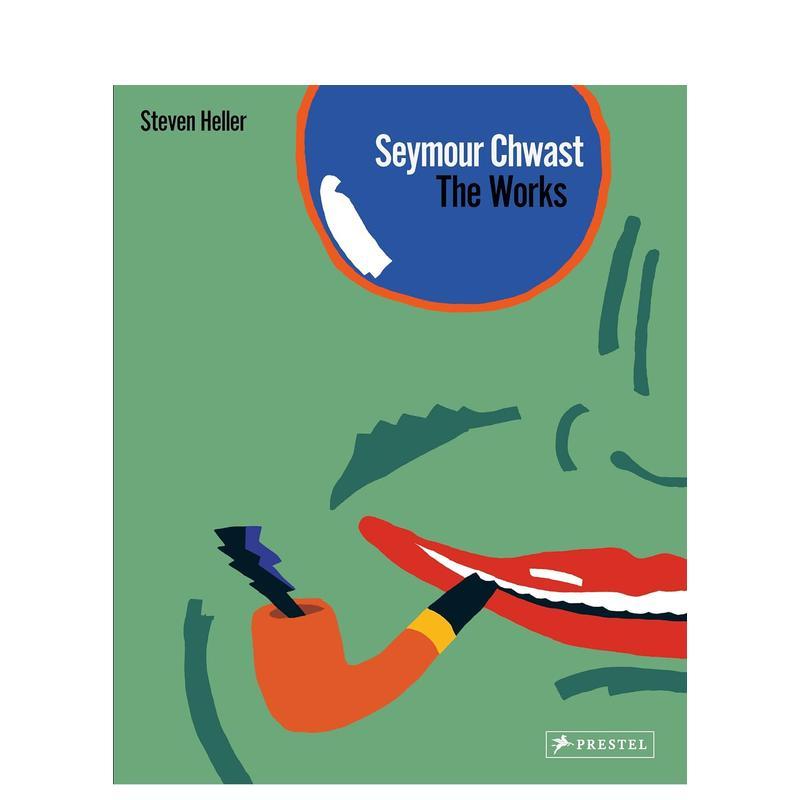 【预售】(预计10月出版)西摩·切瓦斯特：作品集 Seymour Chwast: The Works 原版英文艺术插画原画设定集 正版进口书
