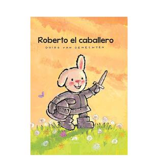 【预售】骑士罗伯托 Roberto El Caballero 西班牙语 原版儿童绘本
