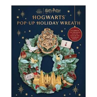 Holiday Hogwarts 预售 英文生活图书书籍 Potter Harry Pop 原版 Wreath 哈利波特：霍格沃茨圣诞花环立体书