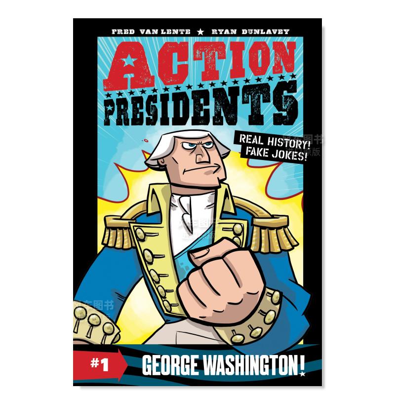 【现货】总统行动一号:乔治·华盛顿! Action Presidents 1: George Washington!英文儿童绘本原版图书进口书籍Van Lente, Fred-封面