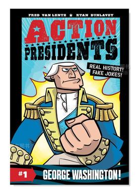 【现货】总统行动一号:乔治·华盛顿! Action Presidents 1: George Washington!英文儿童绘本原版图书进口书籍Van Lente, Fred