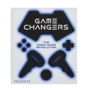 Game Changers 原版 预售 英文工业产品设计图书 Revolution 游戏变革者：电子游戏革新 Video The
