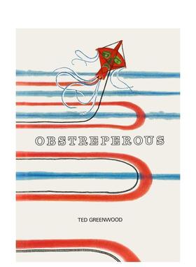 【预售】自由插画师Ted Greenwood：喧嚣 Obstreperous: Ted Greenwood 英图书