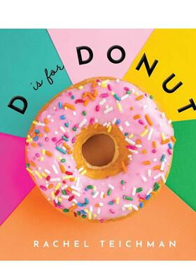 【预售】D代表甜甜圈 【ABCD-Eats】D is For Donut 原版英文儿童语言/概念启蒙