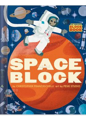 【现货】太空书 Spaceblock(An Abrams Block Book) 英文原版儿童太空知识科普绘本0-3岁英语启蒙童书 Christopher Franceschelli