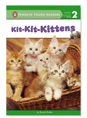 【预售】小猫咪-小猫咪-小猫咪 Kit-Kit-Kittens 儿童绘本英文原版图书进口书籍