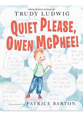 【预售】请安静 欧文·麦克菲！ Quiet Please, Owen McPhee!英文儿童绘本原版图书进口外版书籍Trudy Ludwig, Patrice Barton