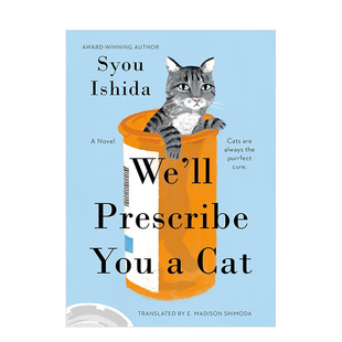 【现货】猫を処方 石田祥（美版） We'll Prescribe You a Cat 原版英文文学小说