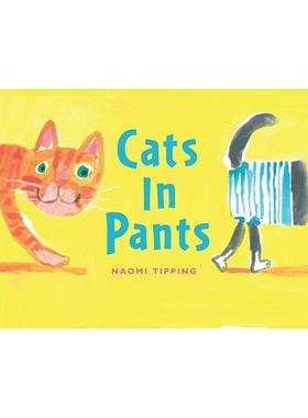 【现货】穿裤子的猫 Cats in Pants 原版英文儿童趣味 翻翻书 可任意组合 Naomi Tipping手绘插画图书书籍