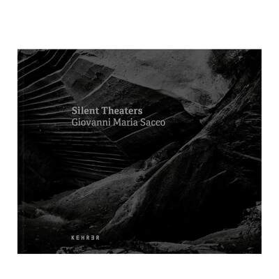 【预 售】无声剧院 Silent Theaters - Giovanni Maria Sacco 原版英文摄影人文景观