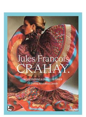 【现货】比利时高级时装设计师Jules Fran?ois Crahay Jules Fran?ois Crahay 原版英文时尚设计