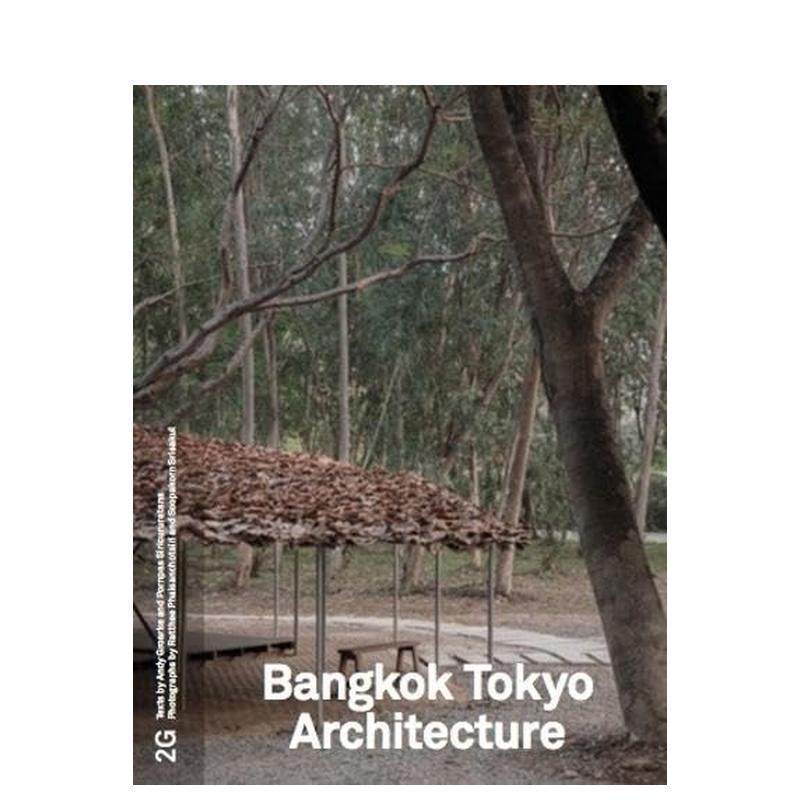 【预售】【2G】#96 Bangkok Tokyo Architecture建筑事务所 2G #96 Bangkok Tokyo Architecture 原版英文建筑设计