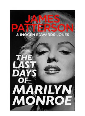 【预售】玛丽莲·梦露的后时光 The Last Days of Marilyn Monroe 原版英文文学传记图书书籍