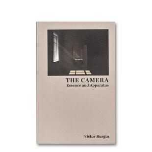 【预售】照相机：本质和设备 The Camera: Essence and Apparatus 原版英文摄影作品集技法图书
