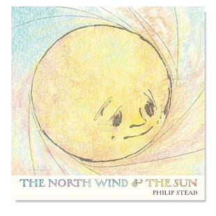 Stead 进口书籍Philip Wind The the 北风与太阳 Sun英文儿童绘本原版 图书外版 and 预售 North