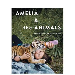 【现货】罗宾·施瓦茨：阿米莉亚和动物们 Robin Schwartz: Amelia and the Animals 原版英文摄影作品集图书