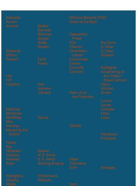 【现货】惠特尼双年展 2022：保持安静 Whitney Biennial 2022: Quiet As It’s Kept? 原版英文艺术画册画集进口图书