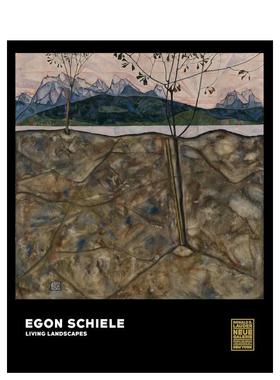 【预售】埃贡·席勒：隽永的风景 Egon Schiele: Living Landscapes 原版英文艺术画册画集