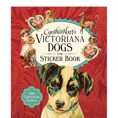【预售】辛西娅·哈特的维多利亚狗贴纸书 Cynthia Hart's Victoriana Dogs 英文原版儿童贴纸书340张迷人的贴纸 Cynthia Hart