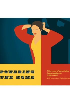 【预售】家电广告五十年（1920-1970） Powering the Home 原版英文广告包装设计图书书籍