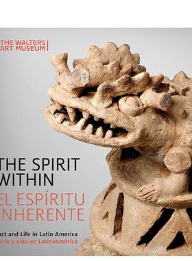 【现货】内在之灵：拉丁美洲的艺术与生活 The Spirit Within / El espiritu inherente 原版英文艺术画册画集 进口图书