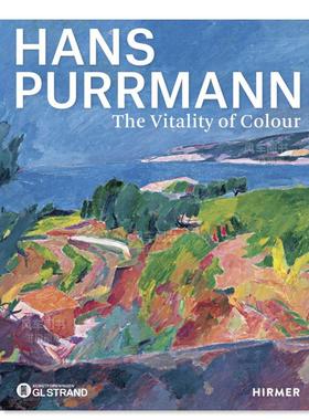 【预售】汉斯·普尔曼：色彩的生命力 Hans Purrmann: The Vitality of Colour英文艺术原版图书进口书籍Annette Vogel
