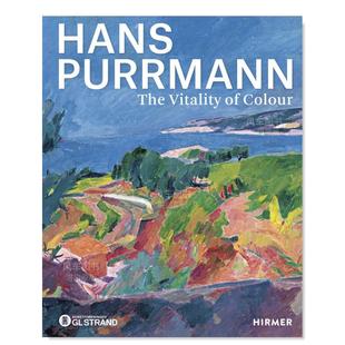 Colour英文艺术原版 Vogel 生命力 The Vitality Purrmann 汉斯·普尔曼：色彩 Hans 图书进口书籍Annette 预售